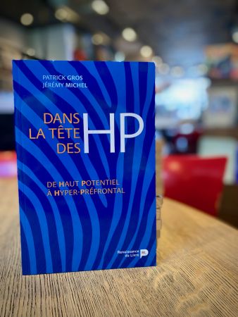 Livre « Dans la tête des HP: de Haut Potentiel à Hyper-Préfrontal »